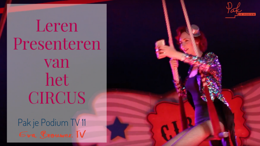 PJP TV 11 Leren presenteren van het circus